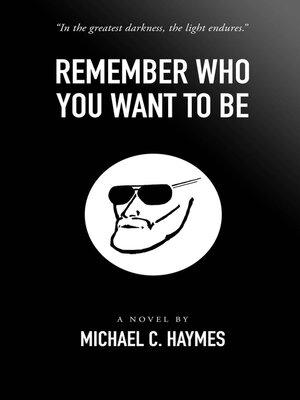 cover image of Remember Who You Want to Be